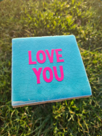 Tegeltje love you