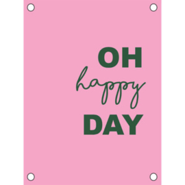 Tuinposter A4 Happy Day