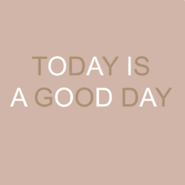 Forex tegeltje - Today is a good day 20x20