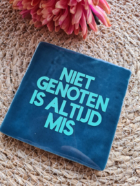 Tegeltje niet geschoten is altijd mis