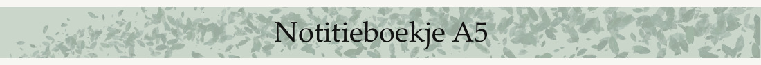 Notitieboekje a5