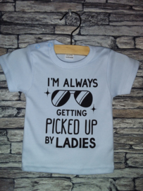 I'm always getting picked up by ladies