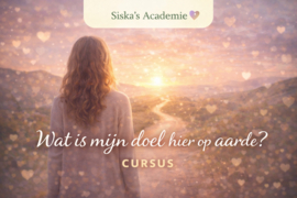 Cursus Wat is mijn doel hierop aarde?
