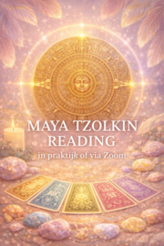 Maya Tzolkin Reading – in mijn praktijk of via Zoom