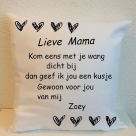 Kussenhoes | Lieve mama kom een met je wang dicht bij