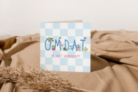 Omdat je het verdient!