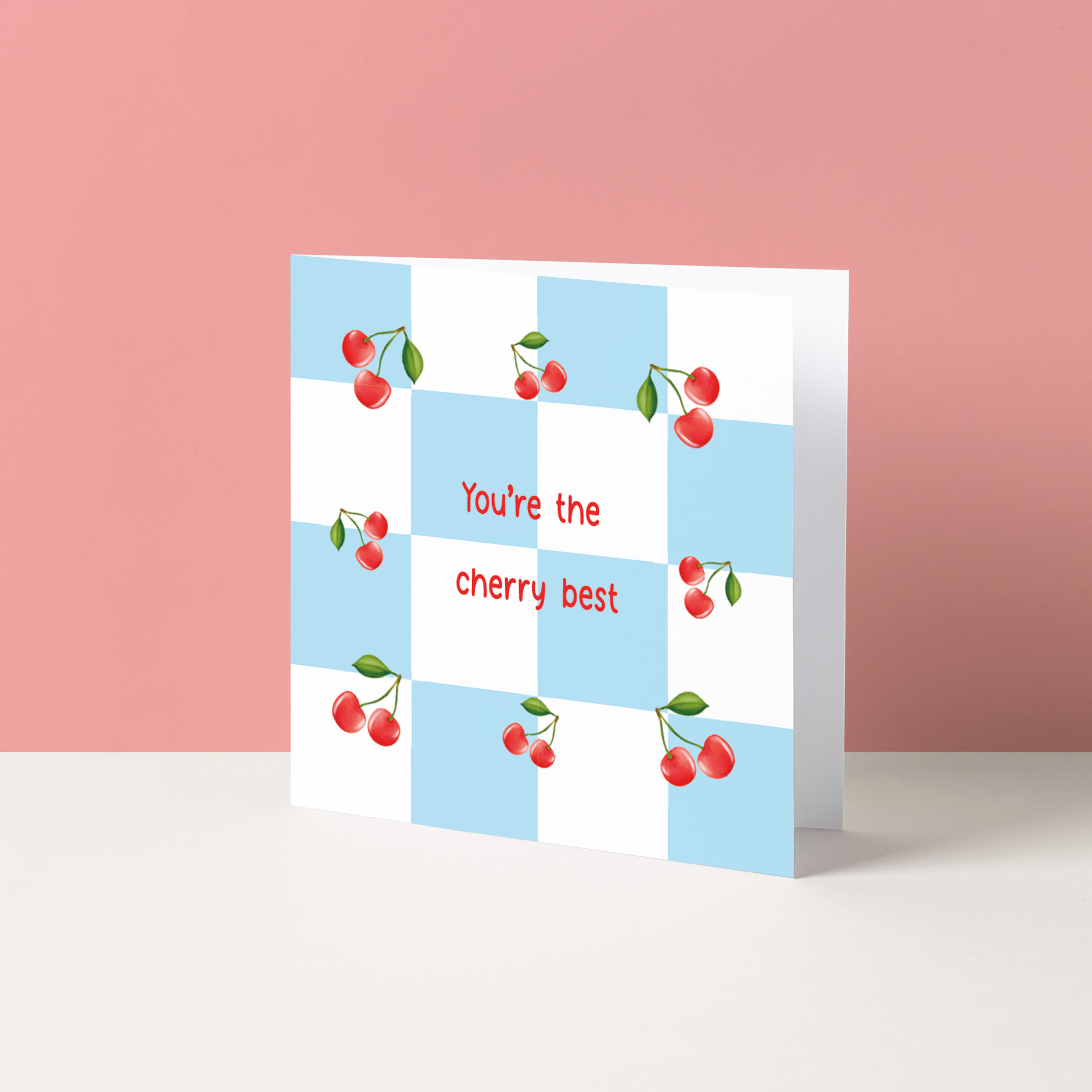 You're the cherry best