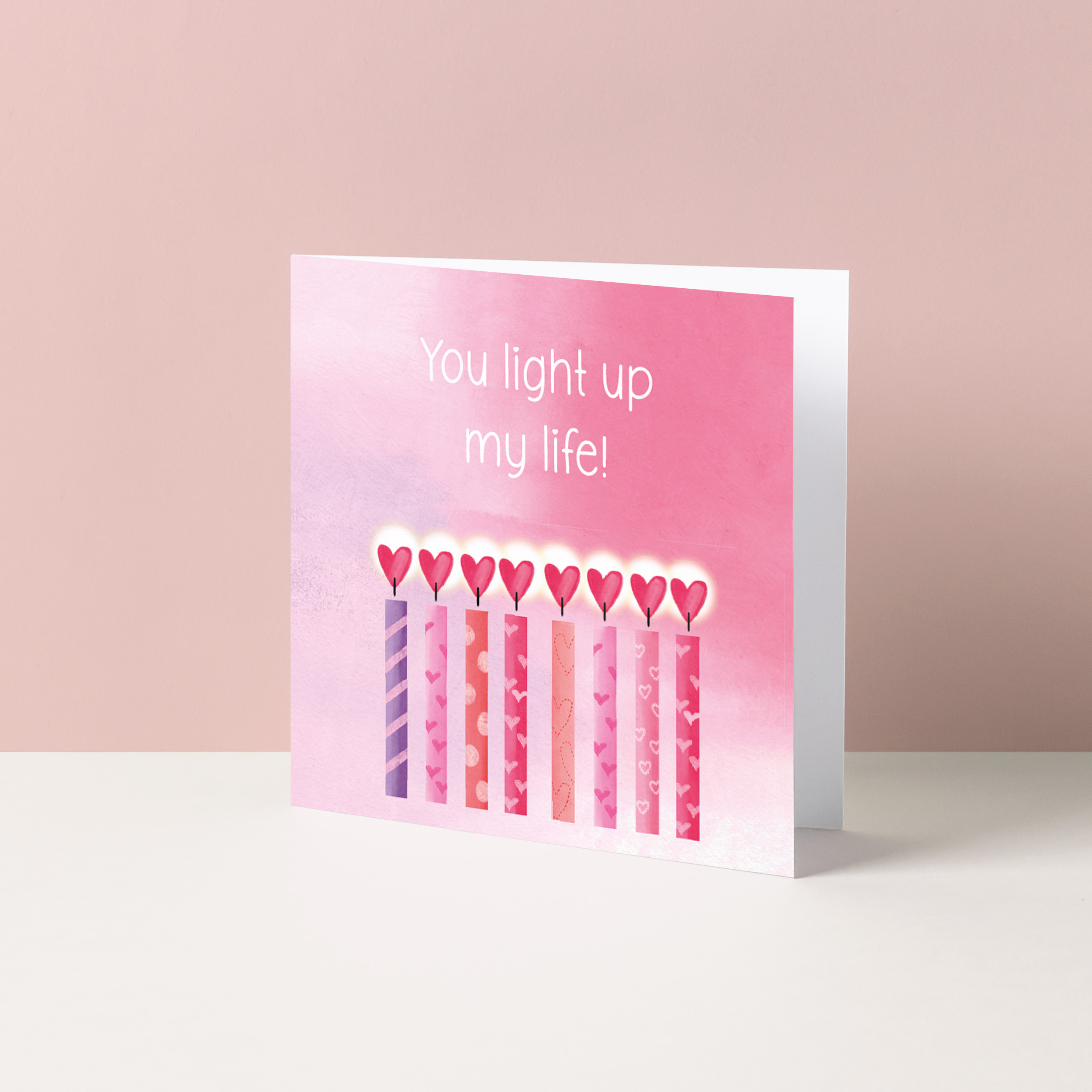 You light up my life!