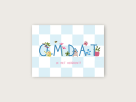 Ansichtkaart "Omdat je het verdient"