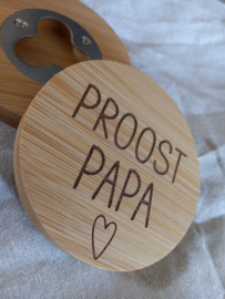 Onderzetter/bieropener | Proost papa!