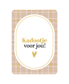 Kadootje voor jou!