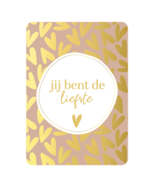 Jij bent de liefste!