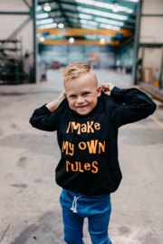I MAKE MY OWN RULES - sweater