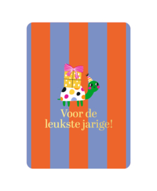 Voor de leukste jarige!