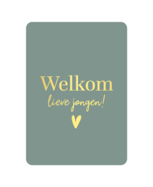 Welkom lieve jongen