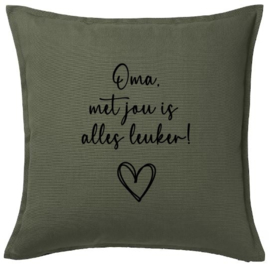 Kussen | Oma, met jou is alles leuker!