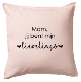 Kussen | Mam, jij bent mijn lievelings