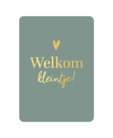 Welkom kleintje!