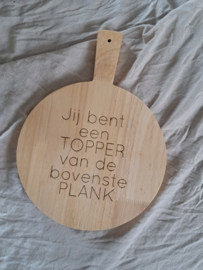 Plank | Jij bent een topper van de bovenste plank