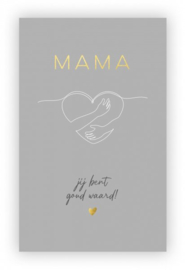 MAMA, jij bent goud waard!