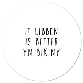 It libben is better yn bikiny