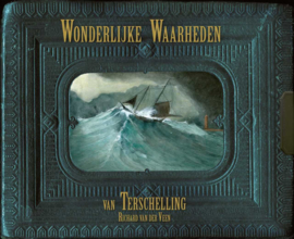 Wonderlijke Waarheden van Terschelling