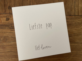 Wenskaart - Liefste pap