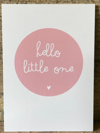 Ansichtkaart -  Hello little one - roze