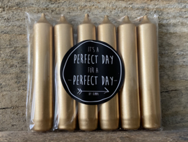 Kaarsen goud - It’s a Perfect Day for a Perfect Day