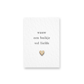 Mini kaart met houten hartje - Wauw een buikje vol liefde