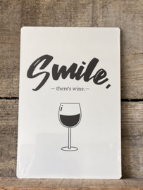Smile there’s wine