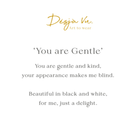 'You are Gentle'