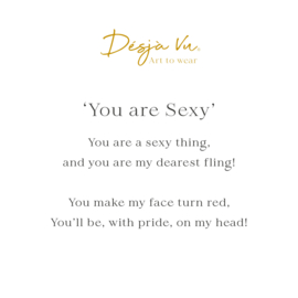 'You are Sexy'
