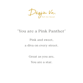 You are a pink panther Art: 0125