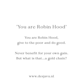 'You are Robin Hood'
