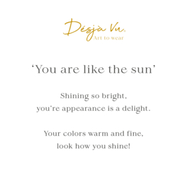 You are like the sun Art: 0114