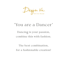 You are a Dancer