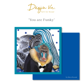 'You are Funky'