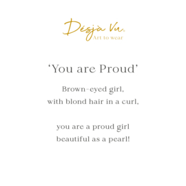 'You are Proud'