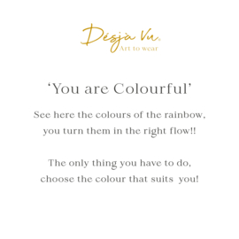 'You are Colourful'