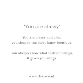 You are classy Art: 0151