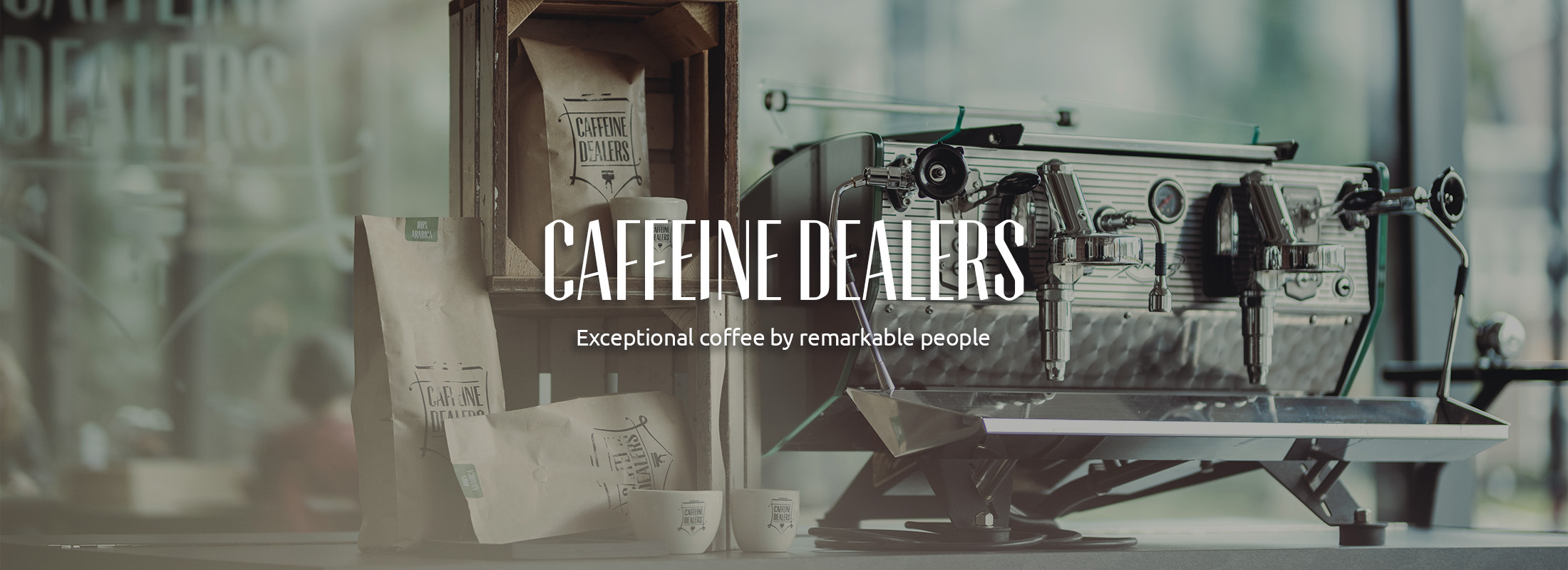 Caffeine dealers - exceptional coffee by remarkable people