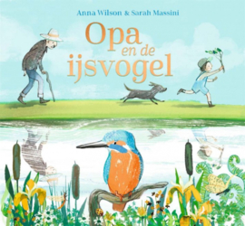 Uitgeverij Gottmer | Opa en de ijsvogel