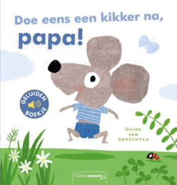 Uitgeverij Clavis | Doe eens een kikker na, papa! (geluidenboekje)