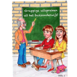 Grappige uitspraken uit het basisonderwijs