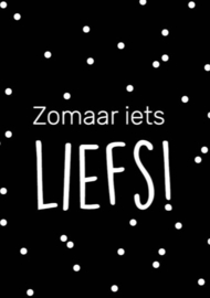 kaartje zomaar iets liefs