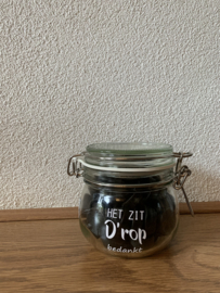 Glazen weckpot met drop, Het zit D'rop