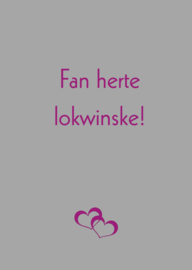 Kaart -  Fan herte lokwinske!