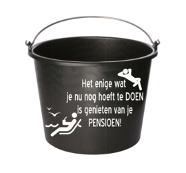 Het enige wat je nu nog hoeft te doen is genieten van je pensioen! - cadeau emmer