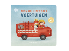 Little Dutch - Mijn geluidenboek voertuigen